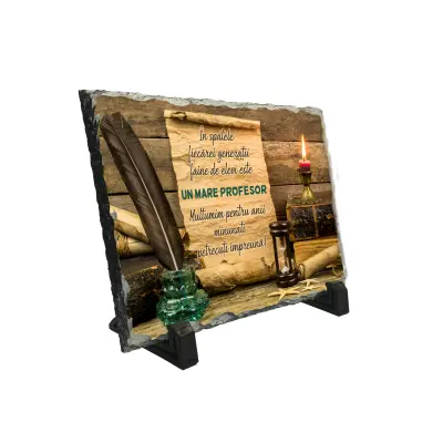 Un mare profesor, piatra ardezie personalizata, cu mesaj model, pa097